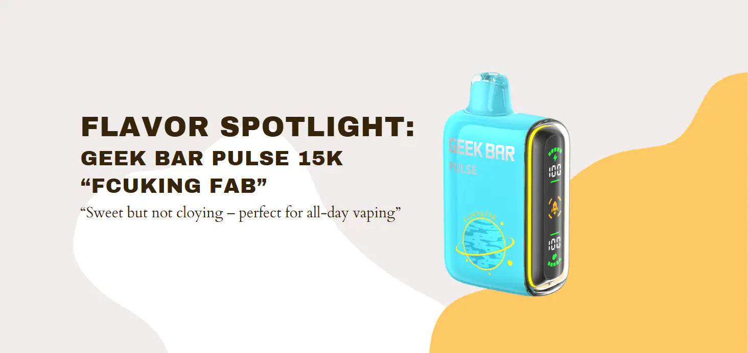fun fab geek bar flavor Spotlight: Pulse Fucking – JellyPuffs disposable device Flavor:Sky Walker Aquarius Geek Bar Flavor: