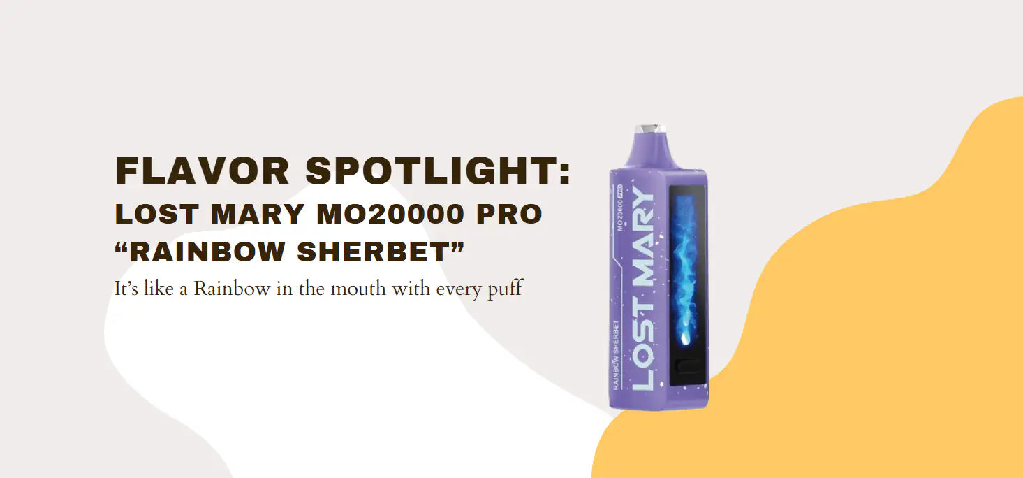 Flavor Spotlight: Lost Mary MO20000 Pro Rainbow Sherbet JellyPuffs
