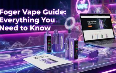 Foger Vape Guide: Everything You Need to Know