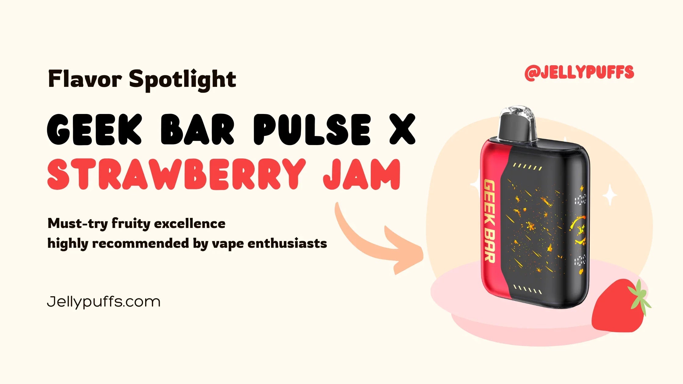 Geek Bar Pulse X Strawberry Jam Review | Best Flavor Spotlight Geek Bar Pulse X Strawberry Jam Review | Best Flavor Spotlight