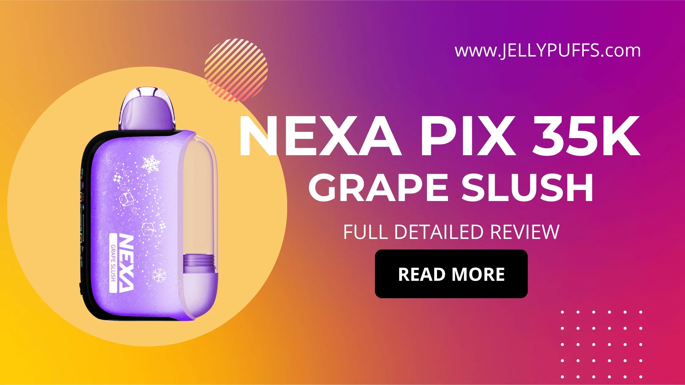 nexa pix disposable vape review Grape Slush – 35k VG/PG 50/50 Strains:NYC Sour Diesel (Sativa) flum float como funciona