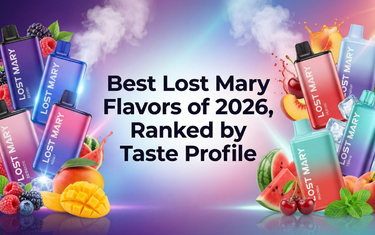 Best Lost Mary Flavors of 2026, Ranked by Taste Profile
