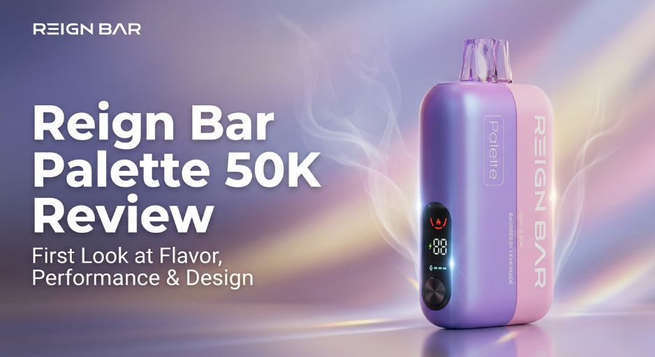 REIGN BAR Palette 50K Review: The World's First Flavor-Switchable Disposable Vape