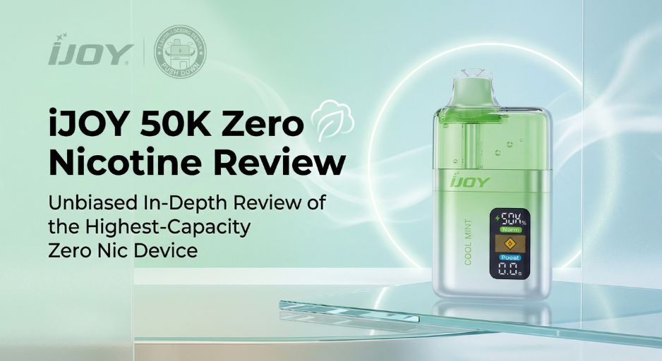 iJoy XP50000 Zero Nicotine Review: 50,000 Puffs, 0mg, Full Flavor