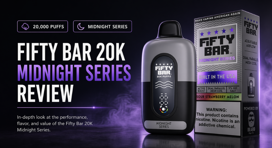 Fifty Bar 20K Midnight Series Review: All 10 Flavors, Specs & What to Pick