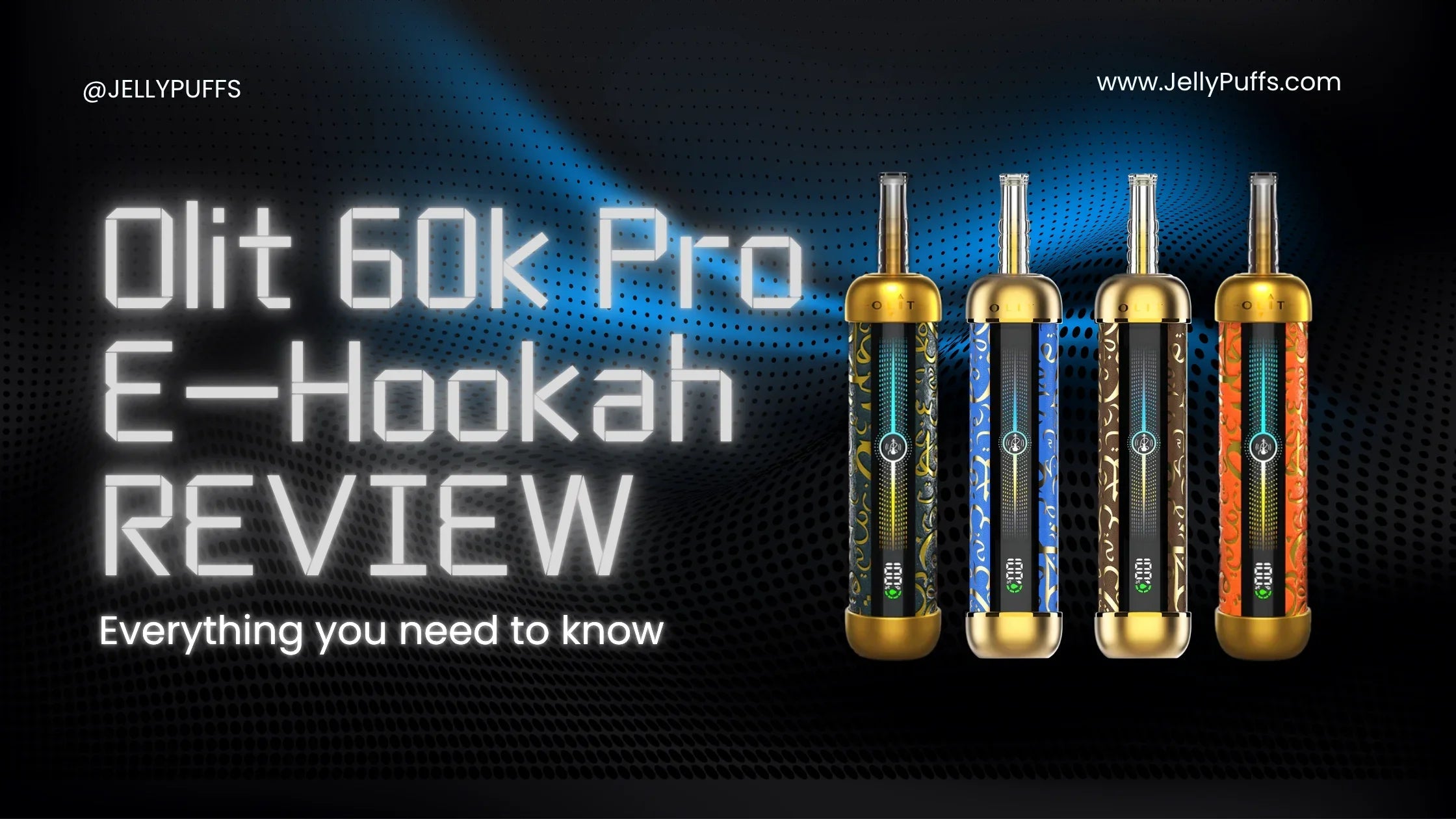 Olit Hookalit Pro 60K Disposable Vape Review JellyPuffs Olit Hookalit Pro 60K Disposable Vape Review JellyPuffs