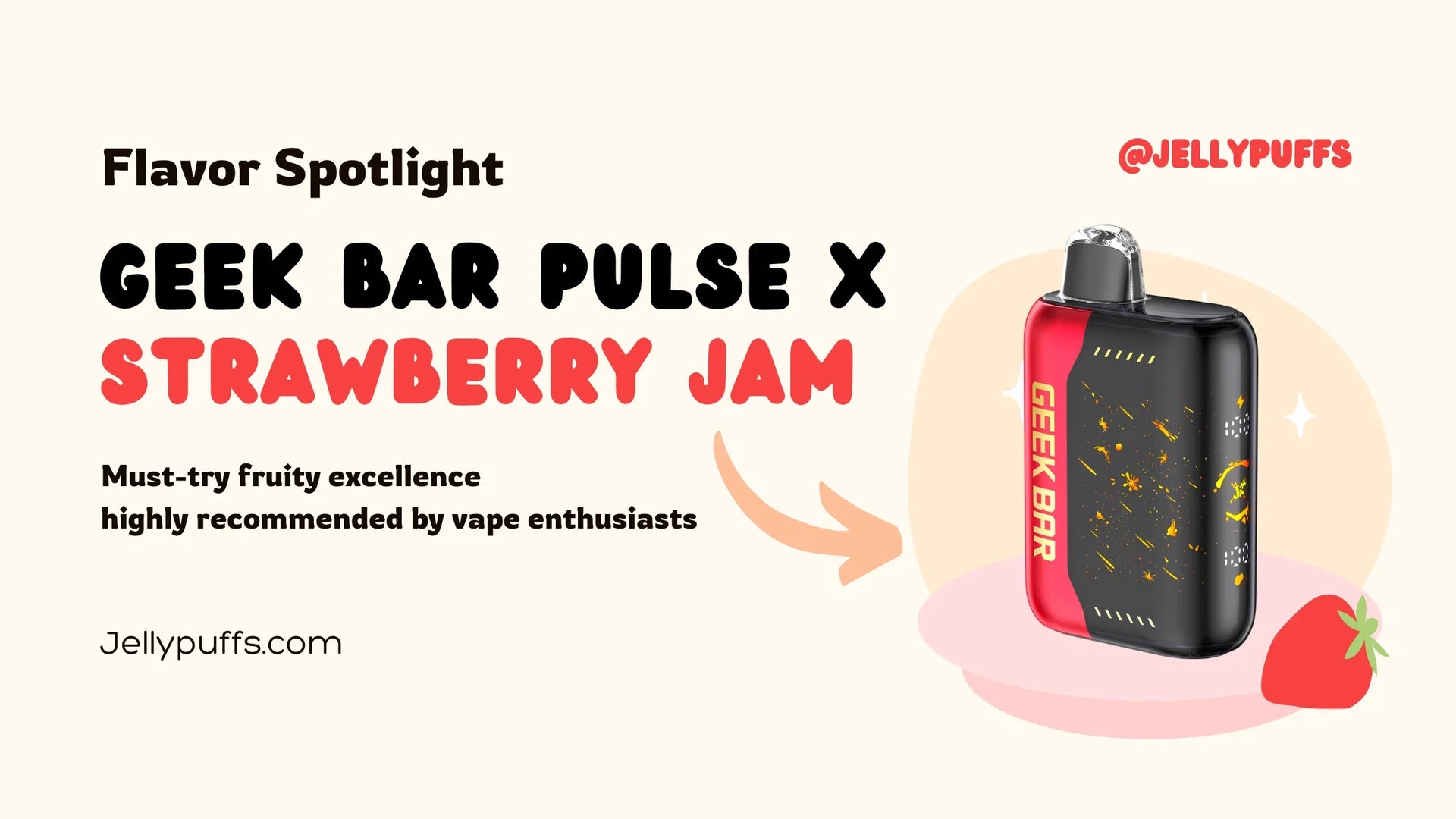 Geek Bar Pulse X Strawberry Jam Review | Best Flavor Spotlight Geek Bar Pulse X Strawberry Jam Review | Best Flavor Spotlight