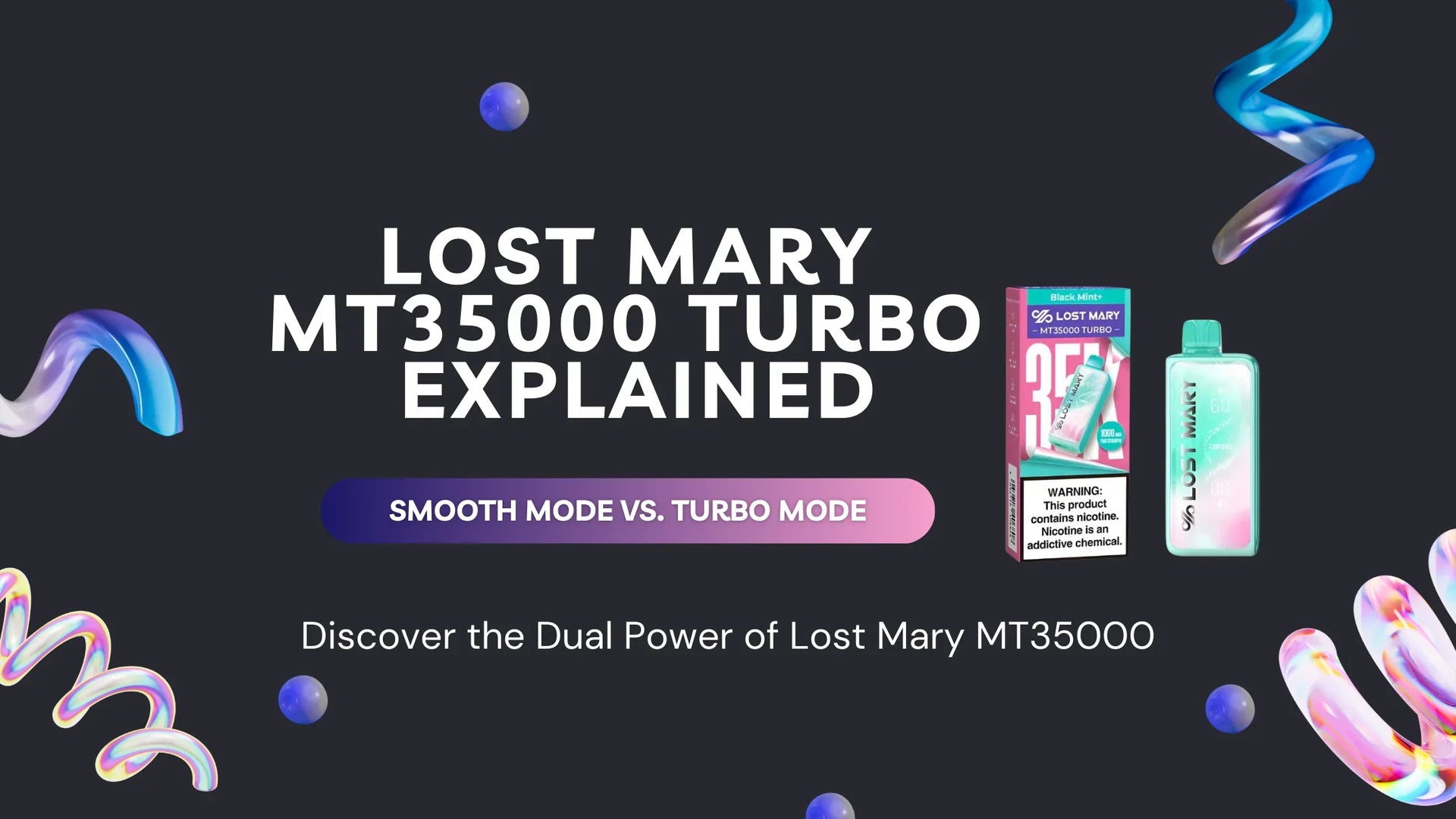 Lost Mary MT35000 Turbo: Smooth Mode vs Turbo Explained Lost Mary MT35000 Turbo: Smooth Mode vs Turbo Explained