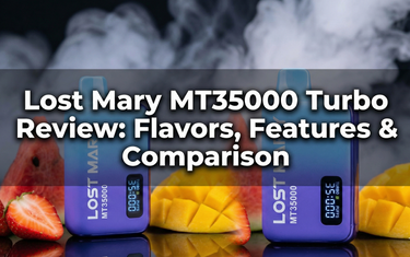 Lost Mary MT35000 Turbo Review: Flavors, Features & Comparison