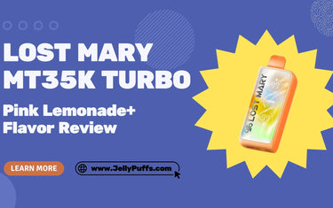 Pink Lemonade+ Lost Mary MT35k Turbo Flavor Review Pink Lemonade+ Lost Mary MT35k Turbo Flavor Review
