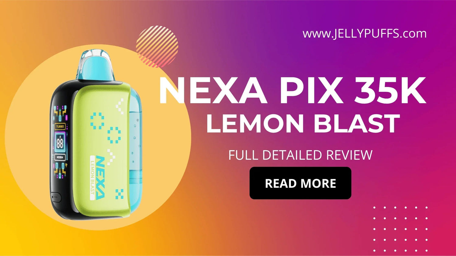 Lemon Blast - NEXA PIX 35k Disposable Vape Flavor Review