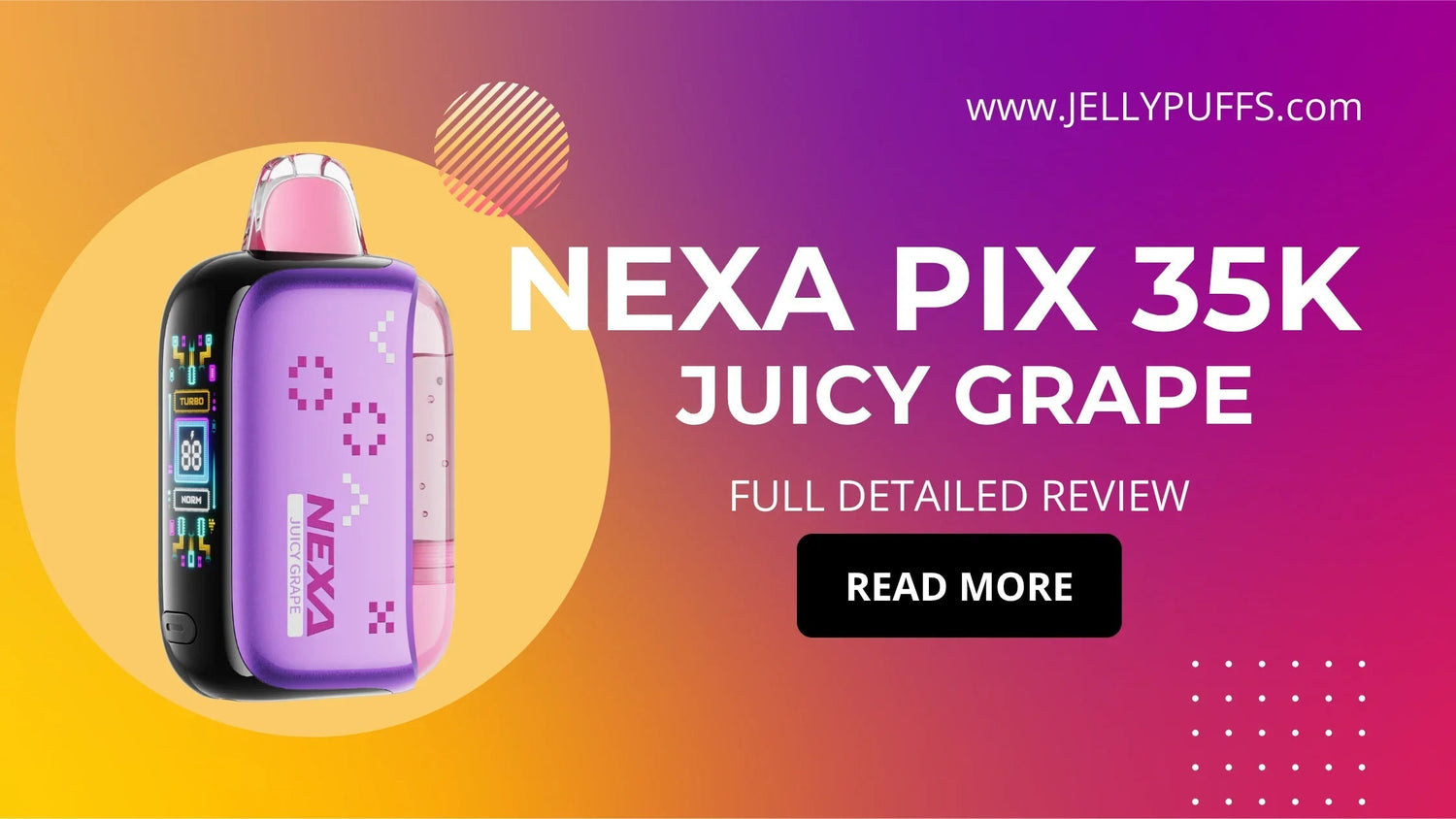 Juicy Grape - NEXA PIX 35k Disposable Vape Flavor Review