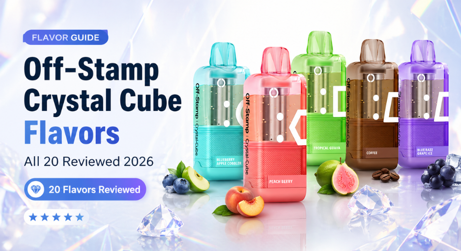 Off-Stamp Crystal Cube Flavors: All 20 Reviewed (2026)