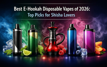 Best E-Hookah Disposable Vapes of 2026: Top Picks for Shisha Lovers