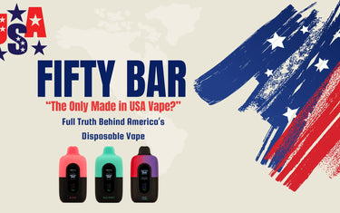 Fifty Bar disposable vape review 2025 – the only Made in USA vape with 20K puffs