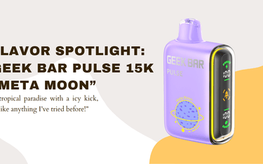 Flavor Spotlight: Geek Bar Pulse Meta Moon – A Cosmic Taste Adventure - JellyPuffs
