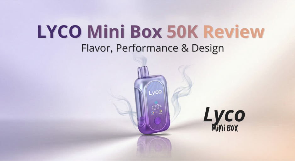 LYCO Mini Box 50K Review — The Smallest 50,000 Puff Disposable Vape, Powered by SMOK