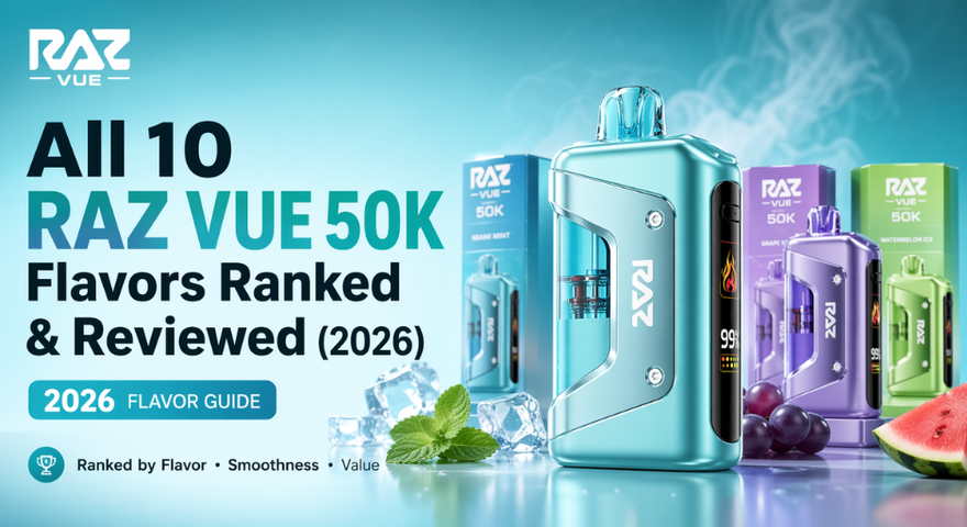 All 10 RAZ Vue 50K Flavors Ranked & Reviewed (2026 Guide) – JellyPuffs