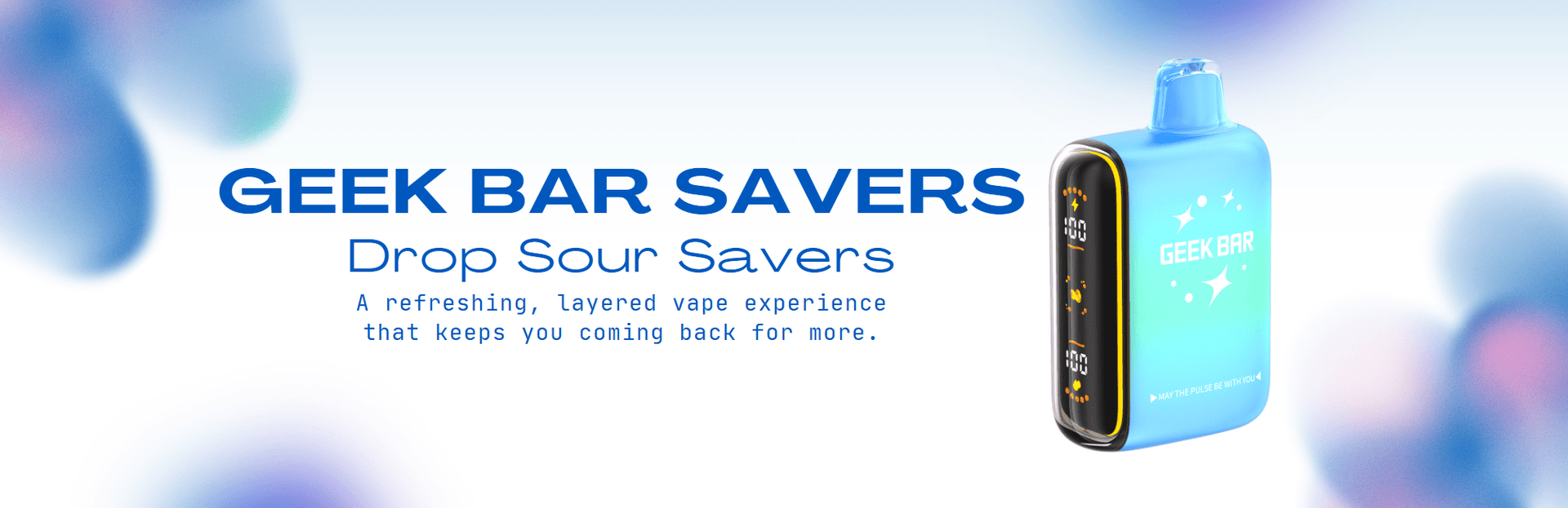 Drop Sour Savers Geek Bar Flavor Profile Geek Bar Pulse Buy Online Drop Sour Savers Geek Bar Flavor Profile Geek Bar Pulse Buy Online