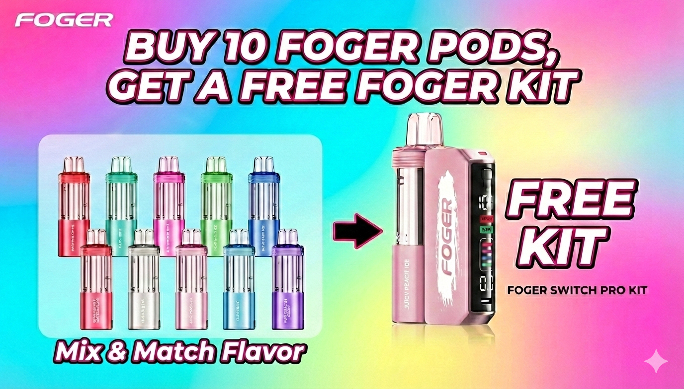 Buy 10 Foger pod get 1 kit for free banner