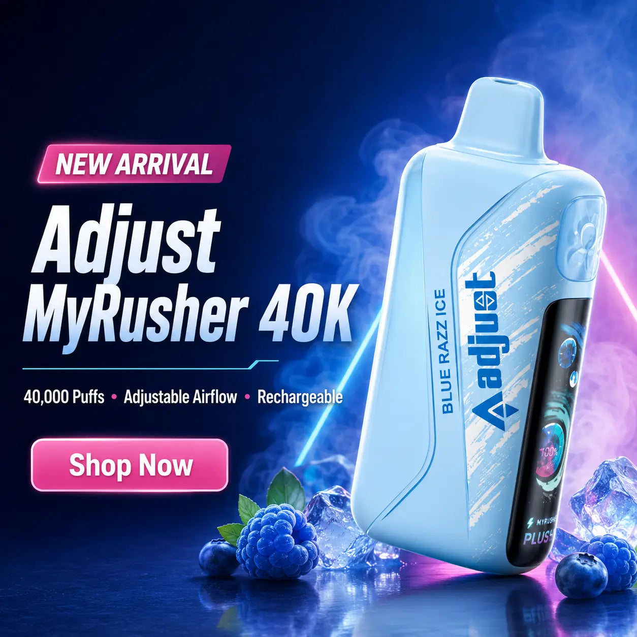 Adjust MyRusher 40K Disposable Vape new arrival banner featuring Blue Razz Ice flavor, 40,000 puffs, adjustable airflow, and rechargeable design.