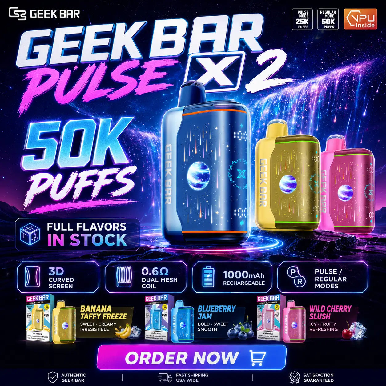 Geek Bar Pulse X 2 50K promotional flyer featuring multiple flavor variants, 50K puffs, 3D curved screen, dual mesh coil, rechargeable battery, and full 15 flavor collection in stock.