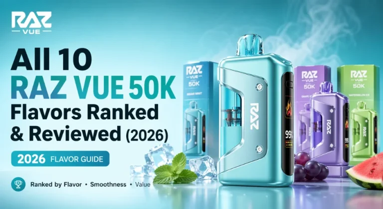 All 10 RAZ Vue 50K Flavors Ranked & Reviewed (2026)