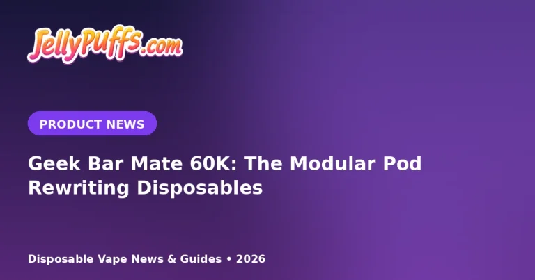Geek Bar Mate 60K: The Modular Pod That’s Rewriting the Disposable Playbook