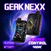 Geak Nexx 40k